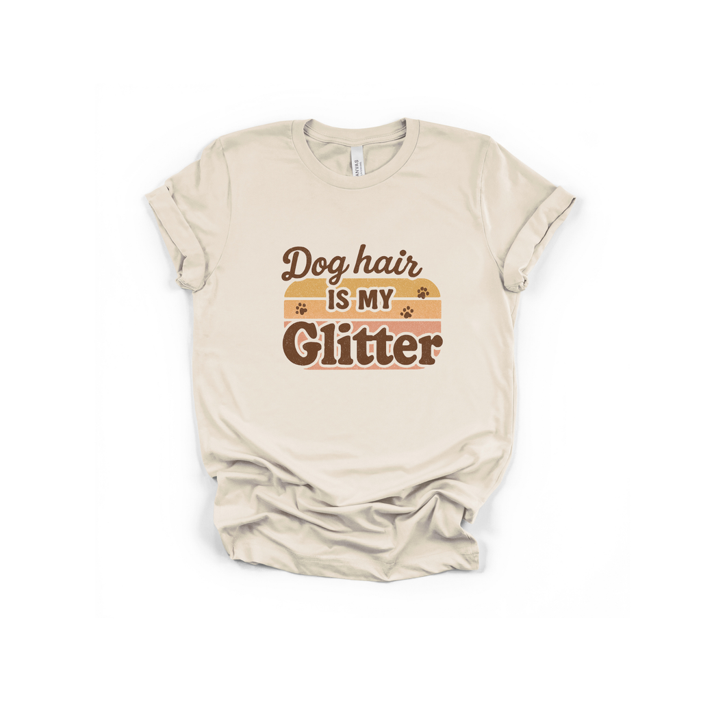 Dog Hair Is My Glitter T-Shirt — Funny Dog Lover Tee