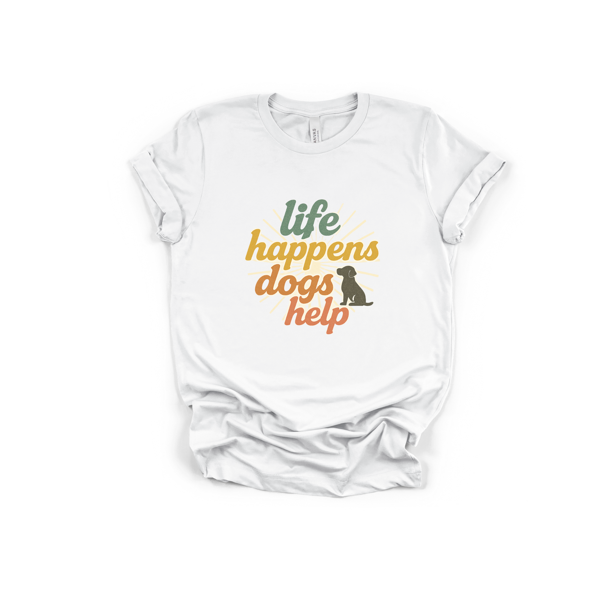 Life Happens Dogs Help Tee - Retro Dog Lover T-Shirt