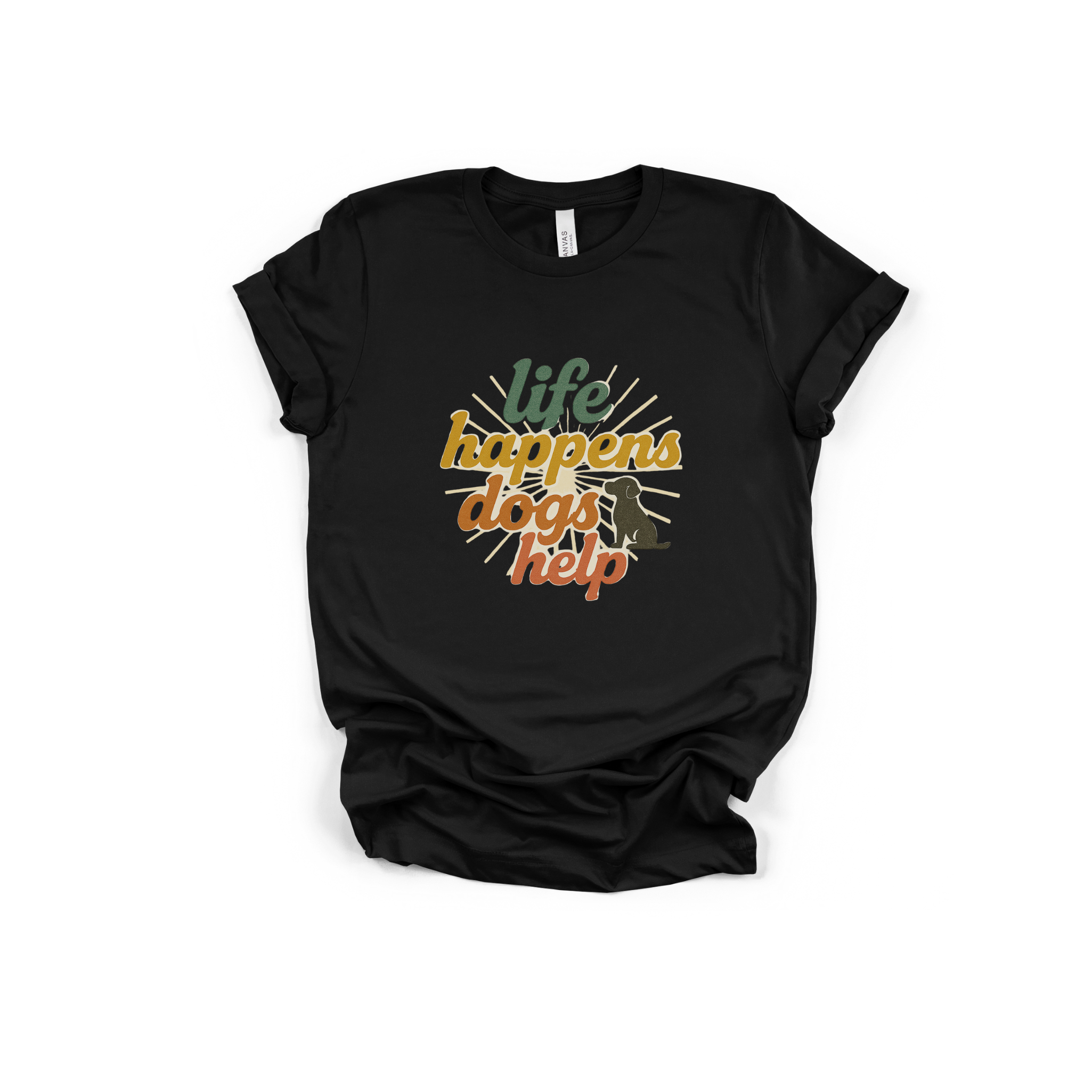 Life Happens Dogs Help Tee - Retro Dog Lover T-Shirt